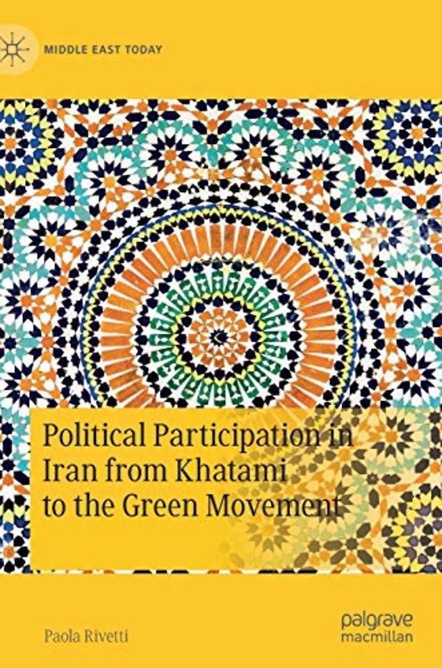 Political Participation in Iran from Khatami to the Green Movement