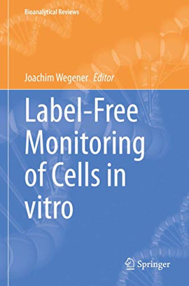 Label-Free Monitoring of Cells in vitro