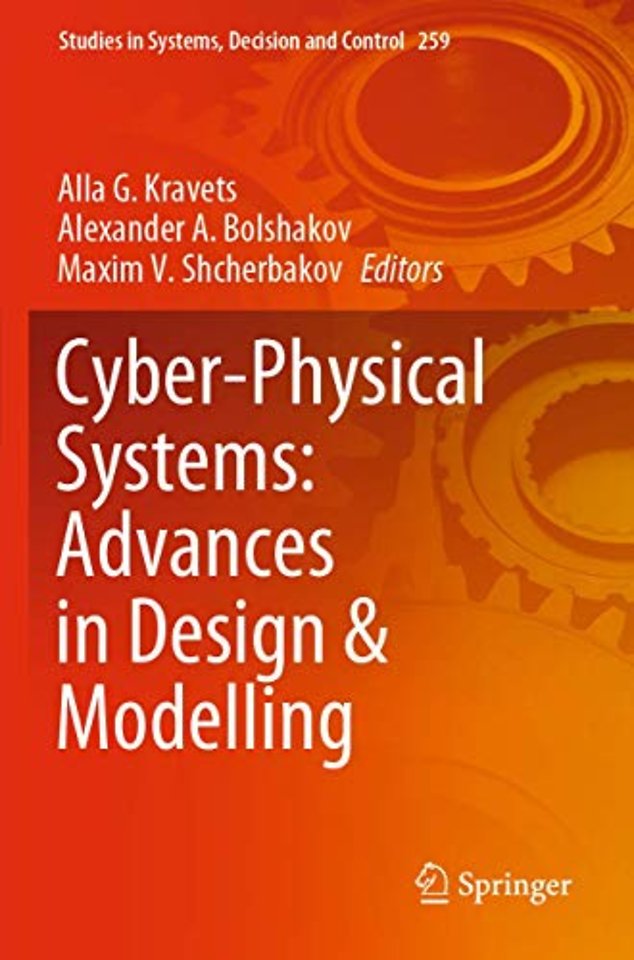 Cyber-Physical Systems: Advances in Design & Modelling