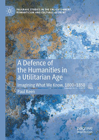 A Defence of the Humanities in a Utilitarian Age