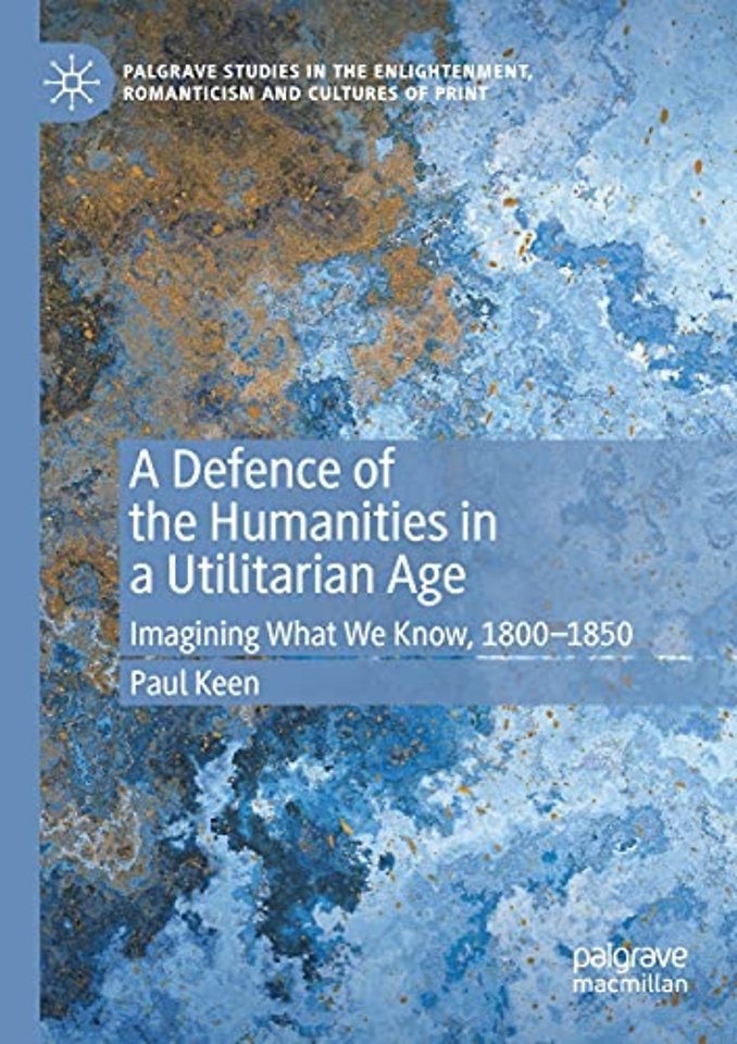 A Defence of the Humanities in a Utilitarian Age