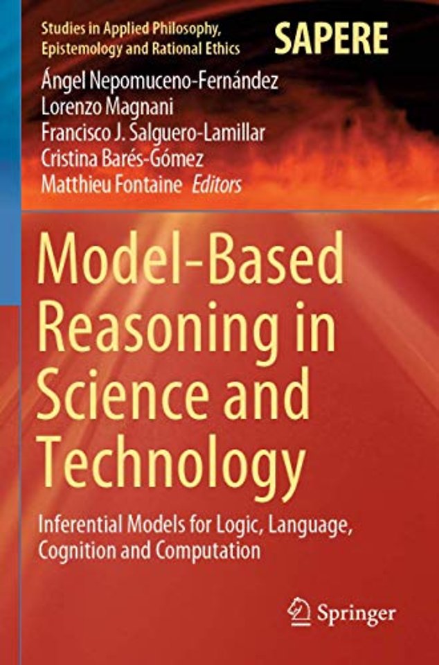 Model-Based Reasoning in Science and Technology