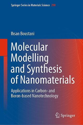 Molecular Modelling and Synthesis of Nanomaterials