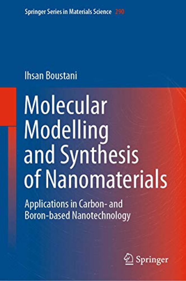 Molecular Modelling and Synthesis of Nanomaterials