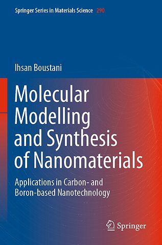 Molecular Modelling and Synthesis of Nanomaterials