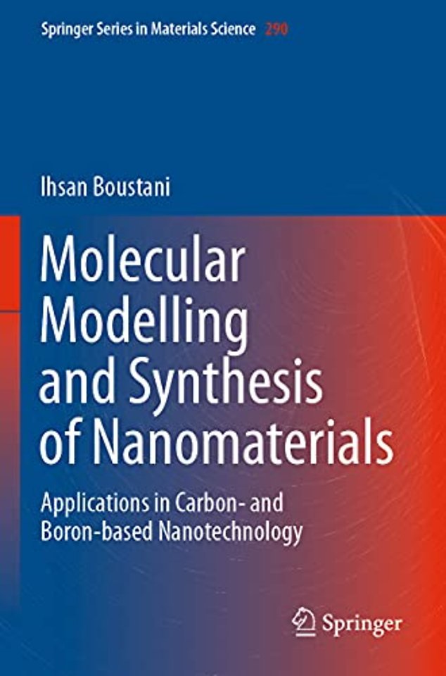 Molecular Modelling and Synthesis of Nanomaterials