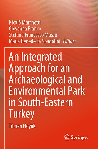 An Integrated Approach for an Archaeological and Environmental Park in South-Eastern Turkey