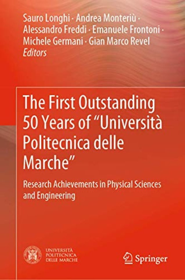 The First Outstanding 50 Years of “Università Politecnica delle Marche”