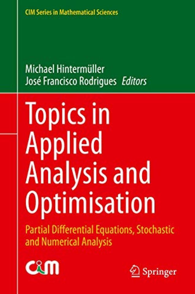 Topics in Applied Analysis and Optimisation