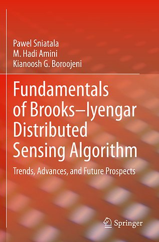 Fundamentals of Brooks–Iyengar Distributed Sensing Algorithm