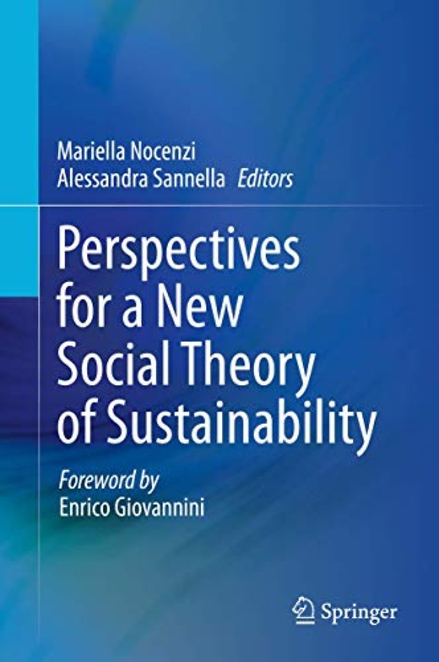 Perspectives for a New Social Theory of Sustainability