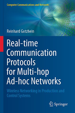 Real-time Communication Protocols for Multi-hop Ad-hoc Networks