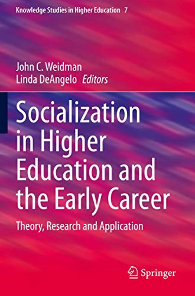 Socialization in Higher Education and the Early Career
