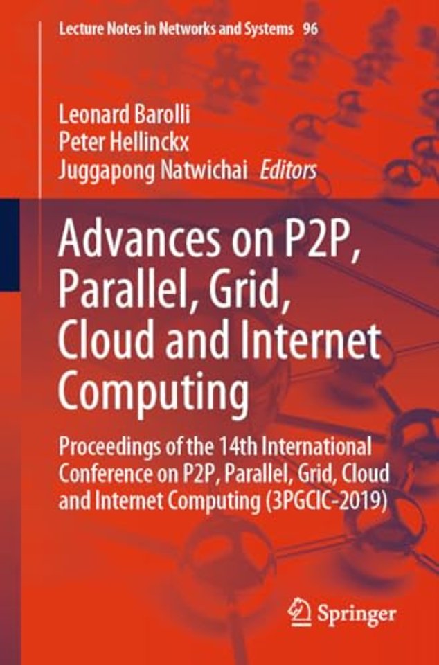 Advances on P2P, Parallel, Grid, Cloud and Internet Computing