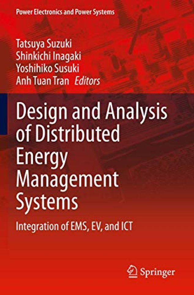 Design and Analysis of Distributed Energy Management Systems
