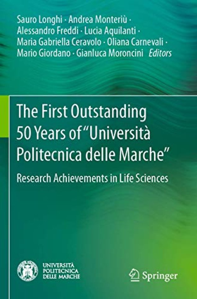 The First Outstanding 50 Years of “Università Politecnica delle Marche”