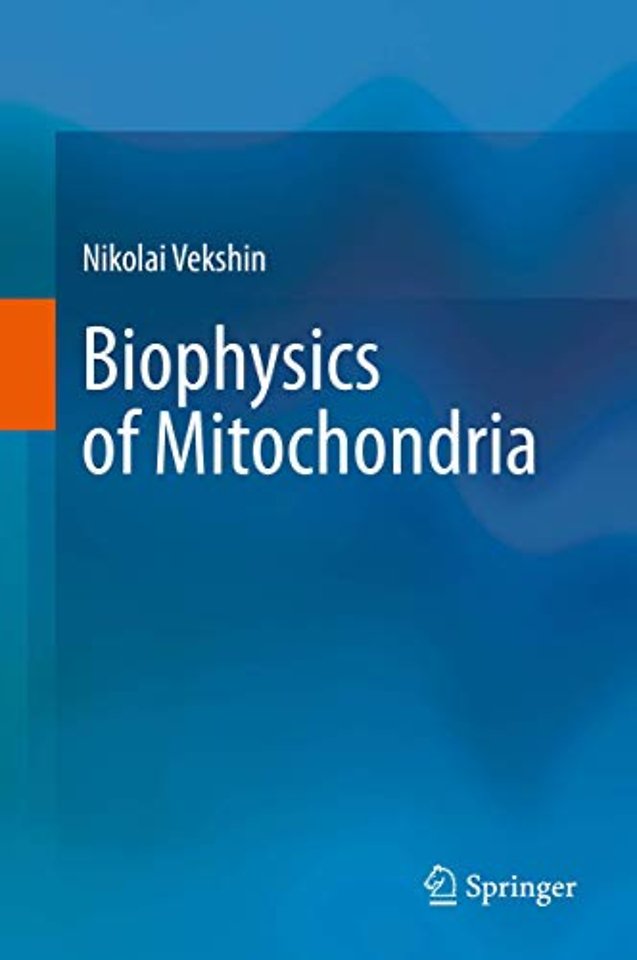 Biophysics of Mitochondria