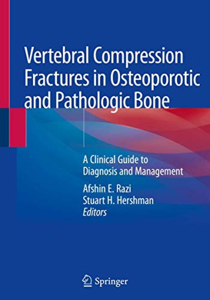 Vertebral Compression Fractures in Osteoporotic and Pathologic Bone