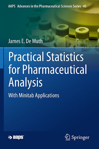 Practical Statistics for Pharmaceutical Analysis