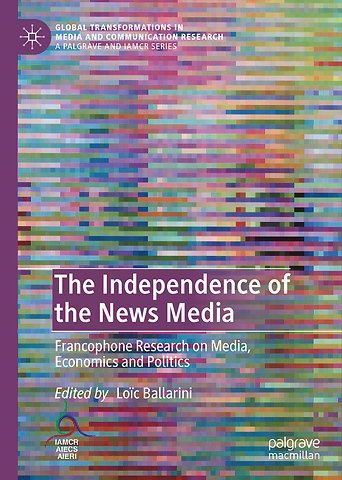 The Independence of the News Media