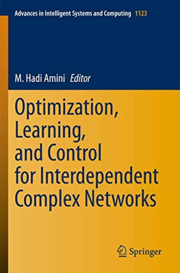 Optimization, Learning, and Control for Interdependent Complex Networks