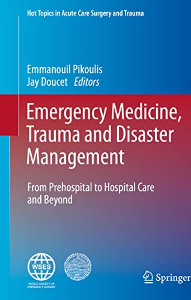 Emergency Medicine, Trauma and Disaster Management