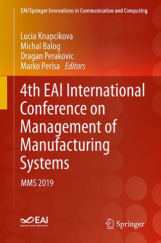 4th EAI International Conference on Management of Manufacturing Systems
