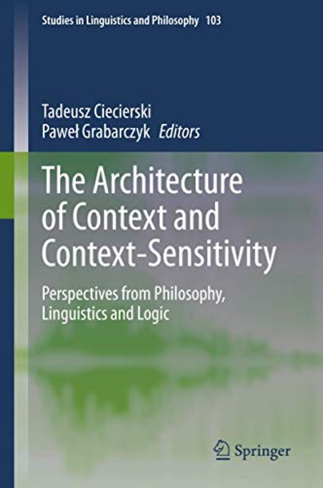 The Architecture of Context and Context-Sensitivity