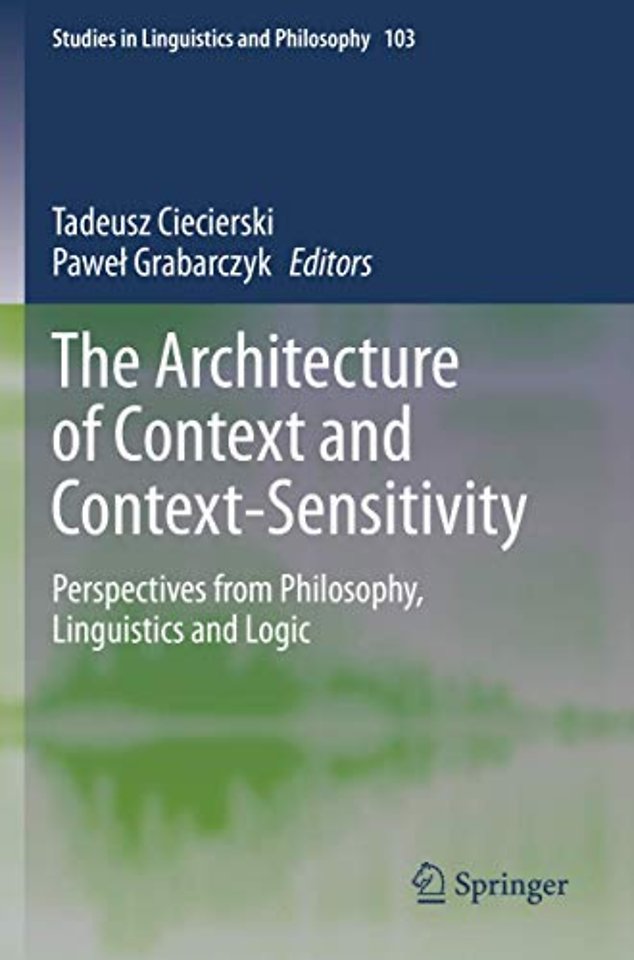 The Architecture of Context and Context-Sensitivity