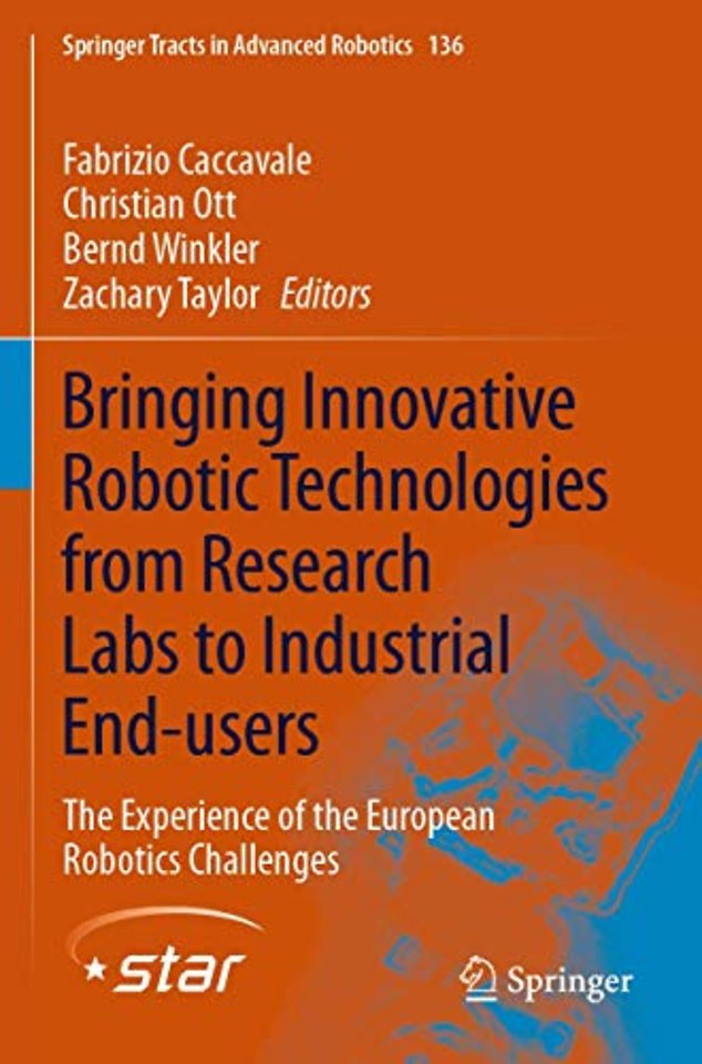 Bringing Innovative Robotic Technologies from Research Labs to Industrial End-users