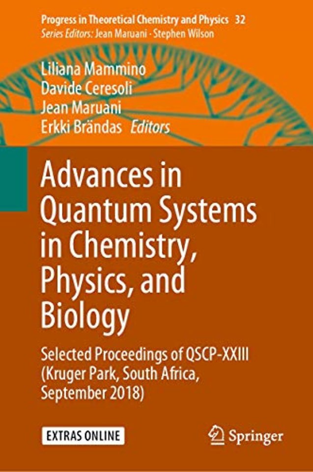 Advances in Quantum Systems in Chemistry, Physics, and Biology