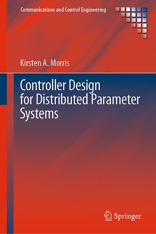 Controller Design for Distributed Parameter Systems