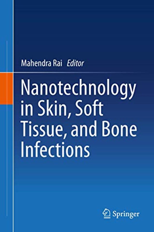 Nanotechnology in Skin, Soft Tissue, and Bone Infections