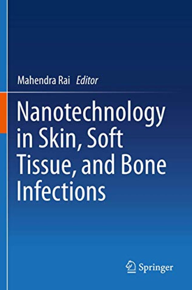 Nanotechnology in Skin, Soft Tissue, and Bone Infections