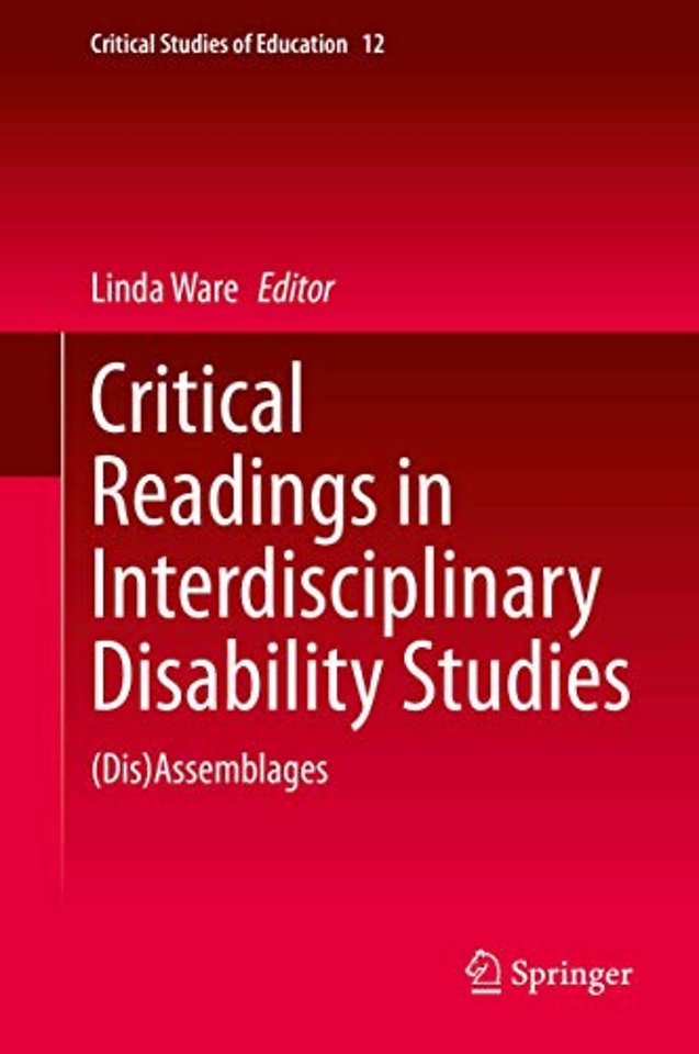 Critical Readings in Interdisciplinary Disability Studies 