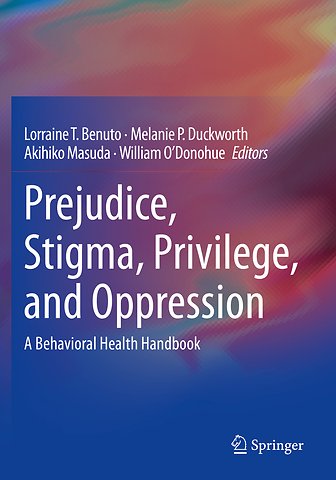 Prejudice, Stigma, Privilege, and Oppression