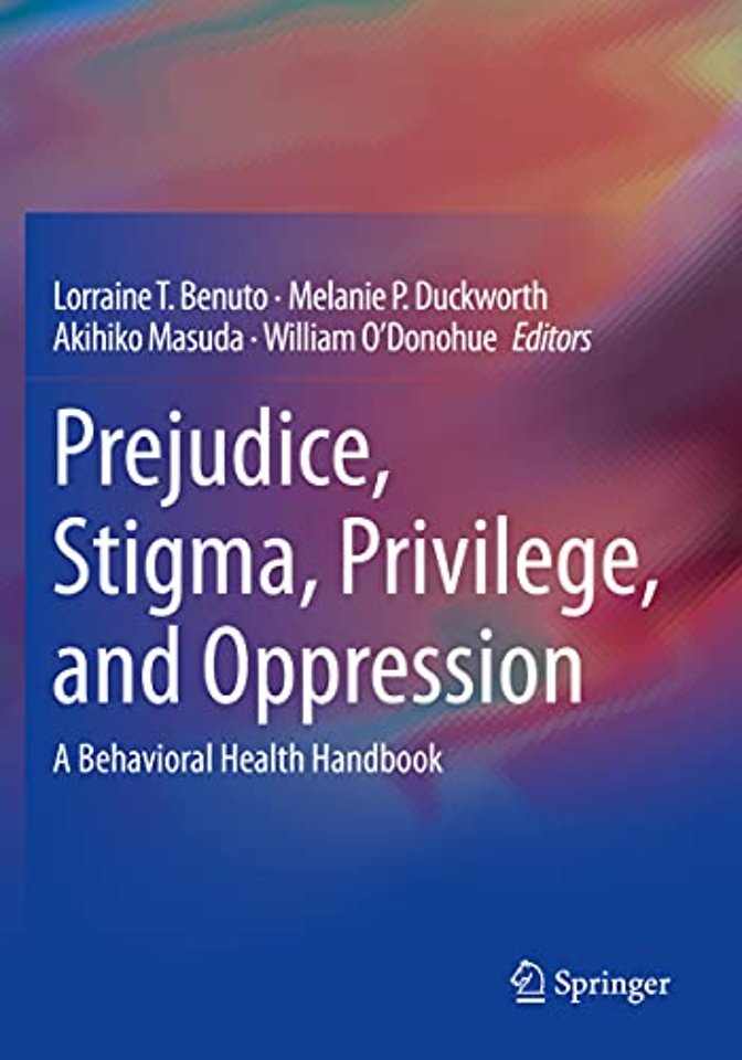 Prejudice, Stigma, Privilege, and Oppression