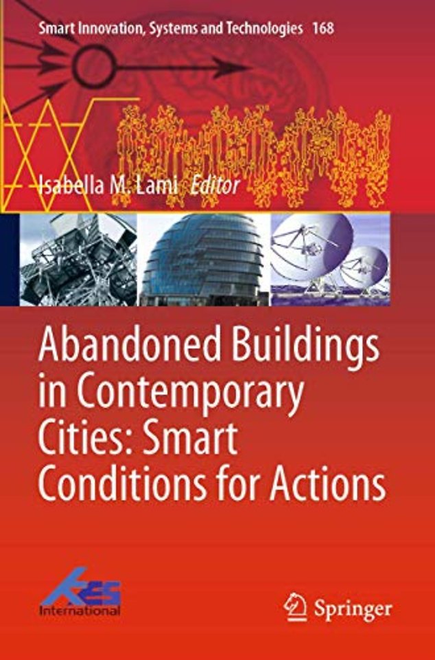 Abandoned Buildings in Contemporary Cities: Smart Conditions for Actions