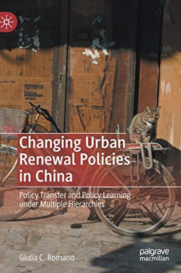 Changing Urban Renewal Policies in China