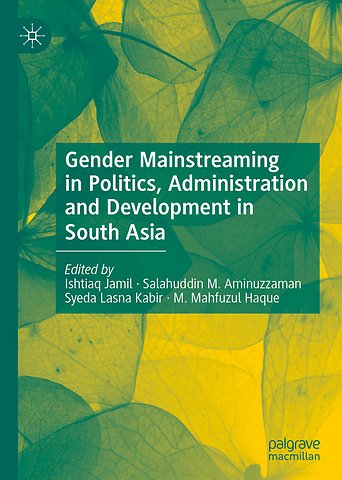 Gender Mainstreaming in Politics, Administration and Development in South Asia