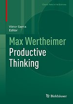 Max Wertheimer Productive Thinking