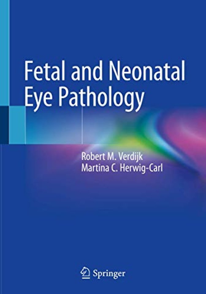 Fetal and Neonatal Eye Pathology