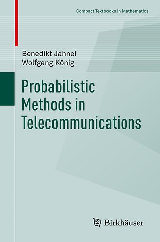 Probabilistic Methods in Telecommunications