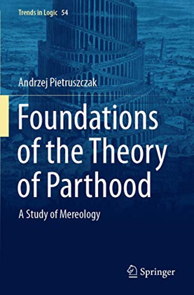 Foundations of the Theory of Parthood