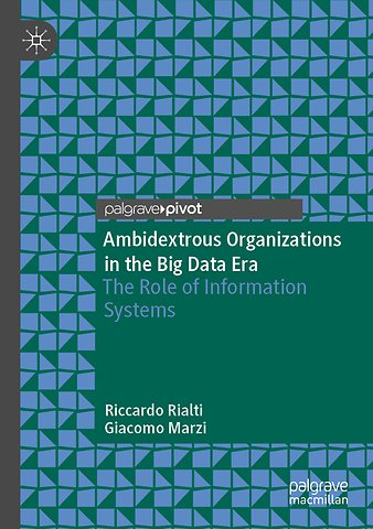 Ambidextrous Organizations in the Big Data Era