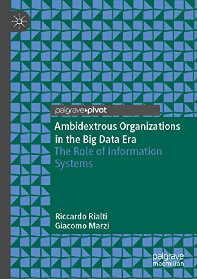 Ambidextrous Organizations in the Big Data Era