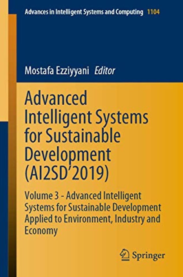 Advanced Intelligent Systems for Sustainable Development (AI2SD’2019)