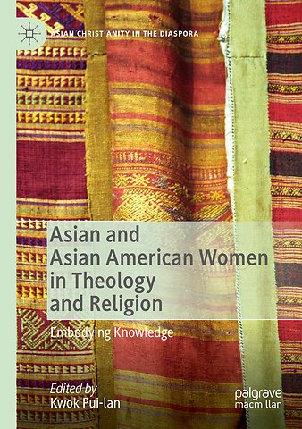 Asian and Asian American Women in Theology and Religion