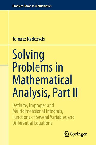 Solving Problems in Mathematical Analysis, Part II