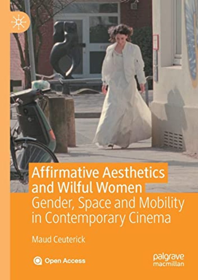 Affirmative Aesthetics and Wilful Women